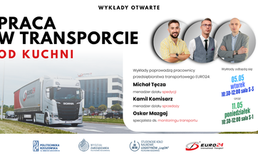 Zaproszenie na wykłady otwarte pt. „Praca w transporcie od kuchni”
