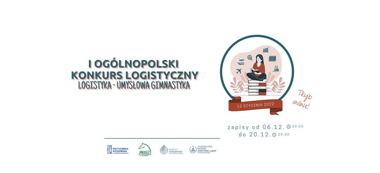 Zaproszenie na I Ogólnopolski Konkurs Logistyczny "Logistyka - umysłowa gimnastyka"